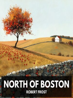 cover image of North of Boston (Unabridged)